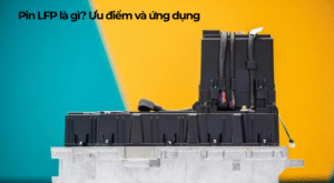 Pin LFP là gì? Ưu điểm và ứng dụng trên xe máy điện của VinFast