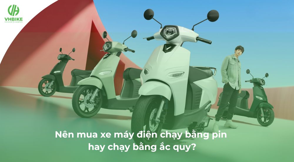 Nên mua xe máy điện chạy bằng pin hay chạy bằng ắc quy?