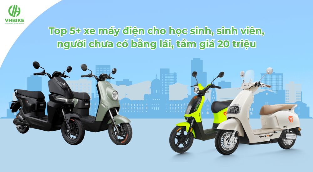 Top 5+ xe máy điện cho học sinh, sinh viên, người chưa có bằng lái, tầm giá 20 triệu